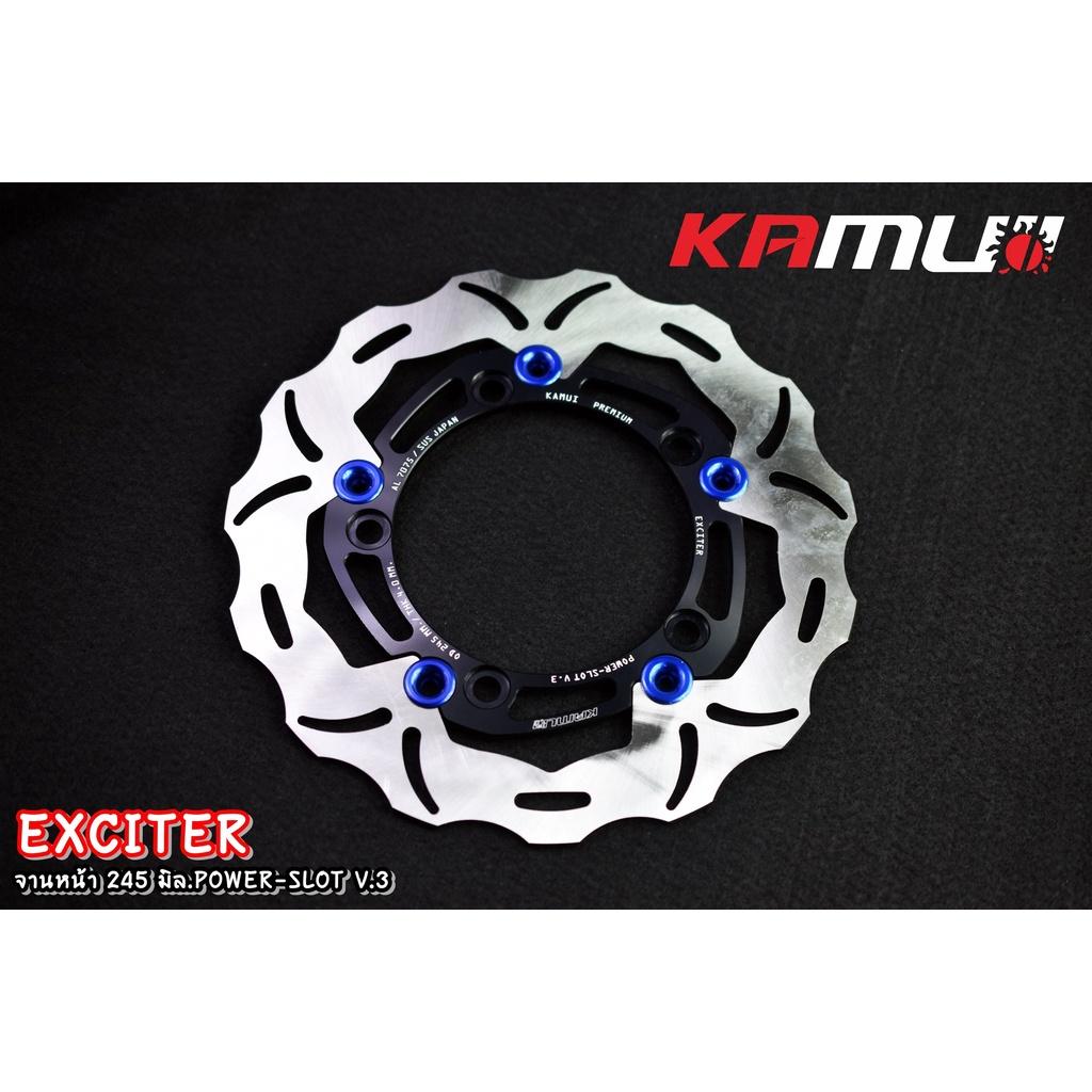จานหน้า YAMAHA  EXCITER-150 จาน 245 มิล. Power Slot V.3 งานKAMUI