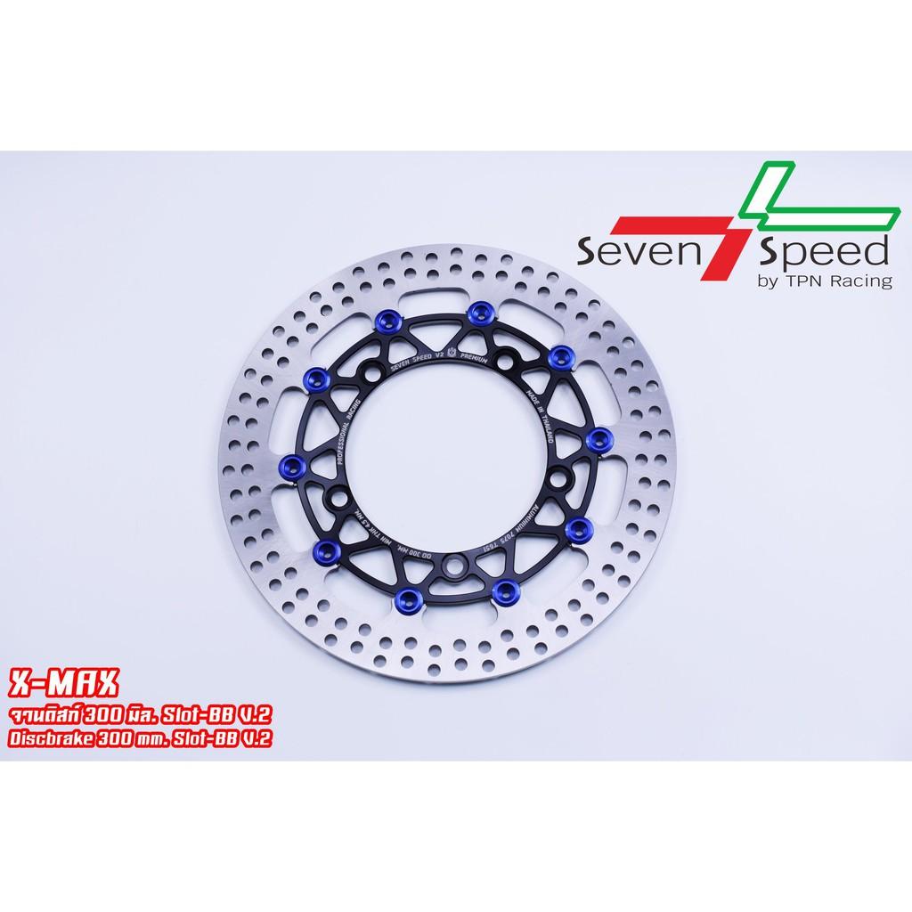 จานดิสหน้า รุ่น X-max ขนาด 300 MM V2./ Seven speed