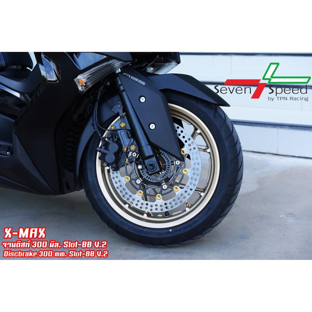 จานดิสหน้า รุ่น X-max ขนาด 300 MM V2./ Seven speed