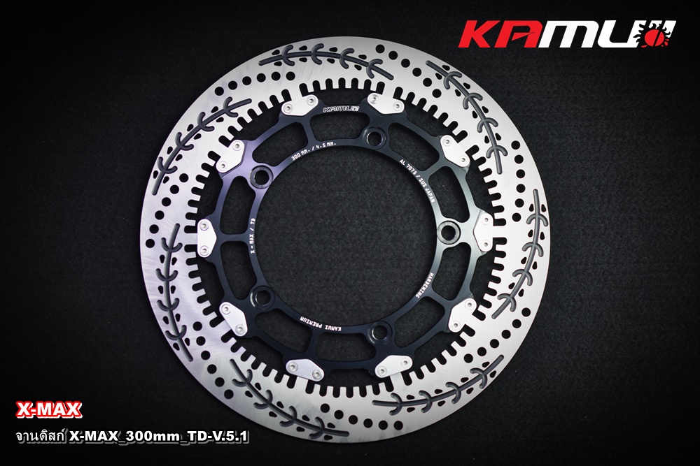  จานดิสก์ Xmax ขนาด 300 มิล  ลาย TD-V.5.1 KAMUI